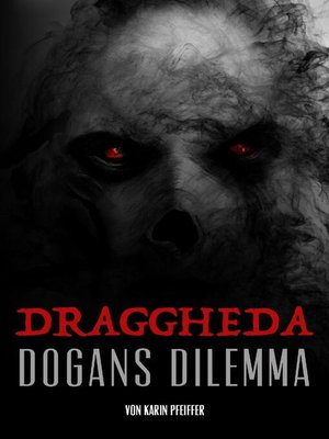 cover image of Draggheda--Dogans Dilemma